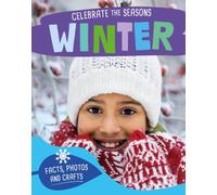 Celebrate the Seasons: Winter