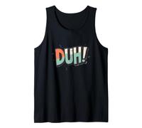 Celebrate Wit with this Duh Speech Graphic Tank Top