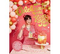 Celebrate with Kim-Joy: Cute Cakes and Bakes to Make Every Occasion Special