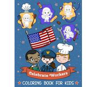 Celebrate Workers Coloring Book for Kids: Engaging artwork highlighting everyday heroes and festive traditions, perfect for kids to explore creativity and learn about labor pride