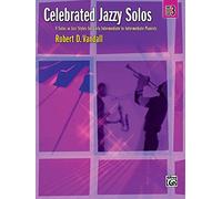 Celebrated Jazzy Solos, Bk 3: 9 Solos in Jazz Styles for Early Intermediate to Intermediate Pianists