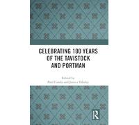 Celebrating 100 years of the Tavistock and Portman