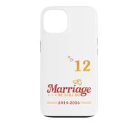Celebrating 12 Years Of Marriage We Still Do 2014 To 2026 Case for iPhone 13