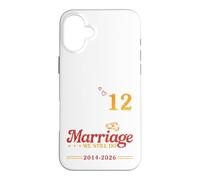 Celebrating 12 Years Of Marriage We Still Do 2014 To 2026 Case for iPhone 16 Plus