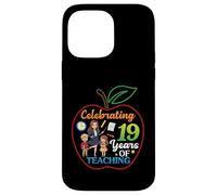 Celebrating 19 Years Of Teaching Students Teacher Classroom Case for iPhone 14 Pro Max