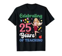 Celebrating 25 Years of Teaching School Teacher Anniversary T-Shirt
