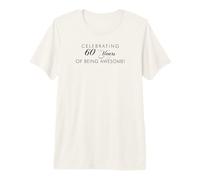 Celebrating 60 Years of Being Awesome Premium T-Shirt