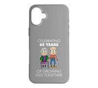 Celebrating 65 Years Growing Old Together Funny Anniversary Case for iPhone 16 Plus