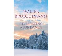 Celebrating Abundance: Devotions for Advent