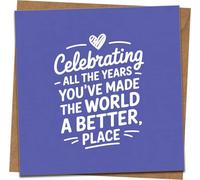 Celebrating All the Years You’ve Made the World a Better Place Greeting Card - 145mm x 145mm Square, Purple, Blank Inside, Appreciation/Retirement/Birthday - Includes Kraft Envelope