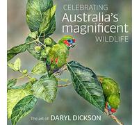 Celebrating Australia's Magnificent Wildlife: The art of Daryl Dickson
