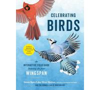 Celebrating Birds: An Interactive Field Guide Featuring Art from Wingspan by Nat