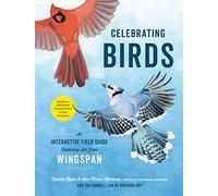 Celebrating Birds: An Interactive Field Guide Featuring - Hardback NEW Rojas, Na