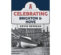 Celebrating Brighton & Hove