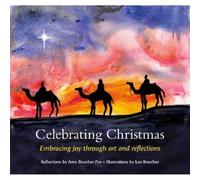 Celebrating Christmas: Embracing joy through art and reflections