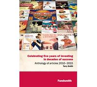 Celebrating Five Years of Investing in Decades of Success: Articles Anthology 2010-2015