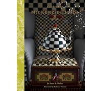 Celebrating MacKenzie-Childs: Celebrating 25 Years