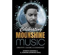 Celebrating Moonshine Music: Creativity, Culture & Cognizance
