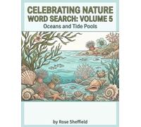 CELEBRATING NATURE WORD SEARCH: VOLUME 5: OCEANS & TIDES