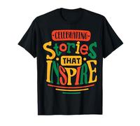 Celebrating Stories That Inspire T-Shirt