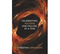 Celebrating Success One Failure at a Time