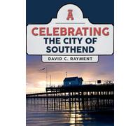 Celebrating the City of Southend