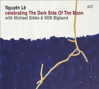 Celebrating the Dark Side of the Moon : Nguyên Lê (CD) (2015) New and Sealed
