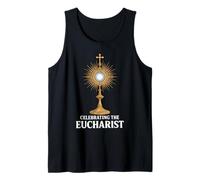 Celebrating The Eucharist Catholic Monstrance Tank Top