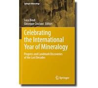 Celebrating the International Year of Mineralogy: Progress and Landmark Discoveries of the Last Decades (Springer Mineralogy)