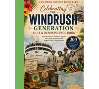 Celebrating the Windrush Generation Quiz and Reminiscence Book