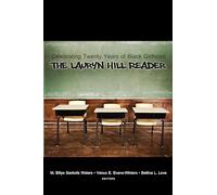 Celebrating Twenty Years of Black Girlhood: The Lauryn Hill Reader: 2 (Urban Girls)