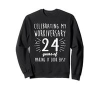 Celebrating Workiversary 24 Years Fun 24th Work Anniversary Sweatshirt
