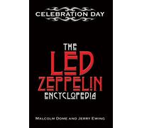 Celebration Day: The Led Zeppelin Encyclopedia