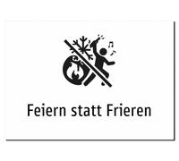 Celebration instead of freezing - sticker A3: 420 x 297 mm - with graphic and text