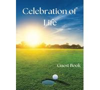 Celebration of Life Guest Book: Final Fairway Memorial Keepsake for Funerals, Wakes, and Remembrance Services (Golf Course Sunset Design): Honoring ... x 11 Hardcover Tribute to Legacy and Love
