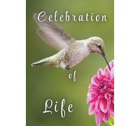 Celebration of Life Guest Book - Hummingbird Tribute: Nature & Nectar Cover - Funeral Guest Registry & Memorial Keepsake