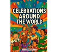 Celebrations around the World: Learn as you Paint (Kids learn to Paint)