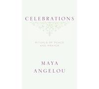 Celebrations: Rituals of Peace and Prayer