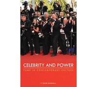 Celebrity and Power: Fame in Contemporary Culture