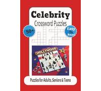 Celebrity Crossword Puzzles: Crossword Puzzels with Easy to Read Print about Celebrities, Famous, Stars. [6x9 inches, 120 pages] 50+Puzzles...Gift for Vacation, Holidays & Relaxation.