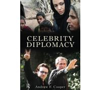 Celebrity Diplomacy (International Studies Intensives)