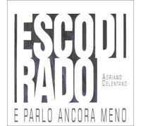 Celentano, Adriano - Esco Di Rado E Parlo Ancora Meno