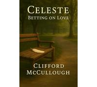 Celeste: Betting On Love