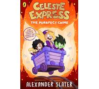 Celeste Express: The Purrfect Crime: An out-of-this world illustrated adventure: 2