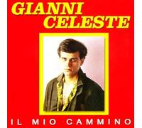 Celeste Gianni - Il Mio Cammino