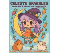 Celeste Sparkles with Bif & Peggy Coloring Book