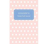 Celeste's Pocket Posh Journal, Polka Dot by Andrews McMeel Publishing (2016, ...