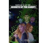 Celestia and the Lost Tapes: Secrets of the Canopy