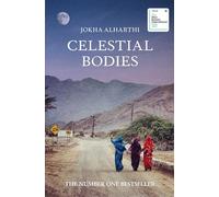 Celestial Bodies: Winner of the International Booker Prize 2019