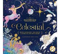 CELESTIAL – Bring Astrology, the Zodiac and Stars to Life with Color – Cider Mill Press